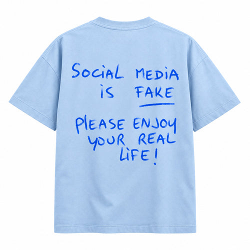 Social Media Is Fake T-shirt (Back Print)