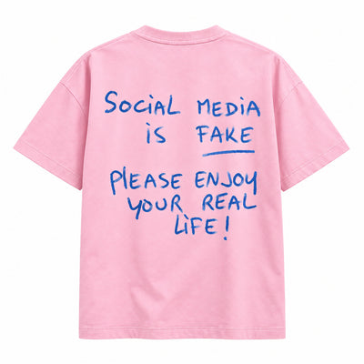 Social Media Is Fake T-shirt (Back Print)