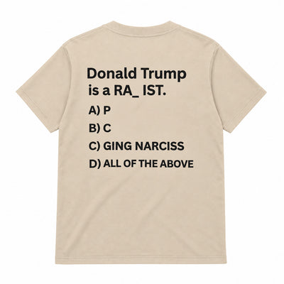 Donald Trump is a RA_IST T-shirt (Back Printed)
